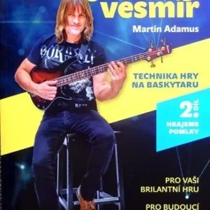 Baskytarový vesmír, 2. díl Víkendová Akce