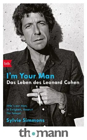 Nejlepší Volba btb Verlag Leonard Cohen I‘m Your Man