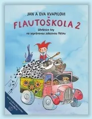 Flautoškola 2 - Učebnice hry na sopránovou zobcovou flétnu-Kvapilovi, sklad 4ks -D06- Shoop - Elektro Kyjov - Green Food Cenově Výhodný