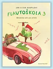 Flautoškola 3 - Učebnice hry na sopránovou zobcovou flétnu-Kvapilovi, sklad 3ks -D06- Shoop - Elektro Kyjov - Green Food Výhodná Nabídka