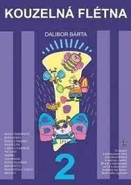 Kouzelná flétna 2 (+ CD) - Dalibor Bárta, sklad 1ks -D01- Shoop - Elektro Kyjov - Green Food Speciální Cena