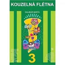 Ověřený Kouzelná flétna 3 (+ CD) - Dalibor Bárta, sklad 1ks -D01- Shoop - Elektro Kyjov - Green Food