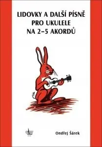 Vysoce Kvalitní Lidovky a další písně pro ukulele na 2–5 akordů -Ondřej Šárek,sklad 3ks -D01- Shoop - Elektro Kyjov - Green Food