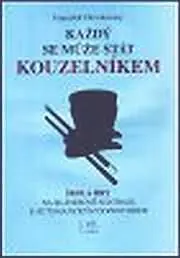 Nejlepší Volba František Dřevíkovský, Každý se může stát kouzelníkem II.