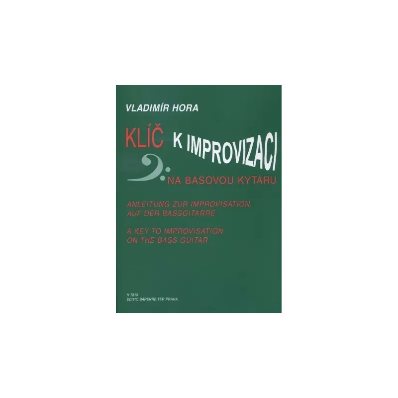 Klíč k improvizaci na basovou kytaru - Hora Vladimír Značkový
