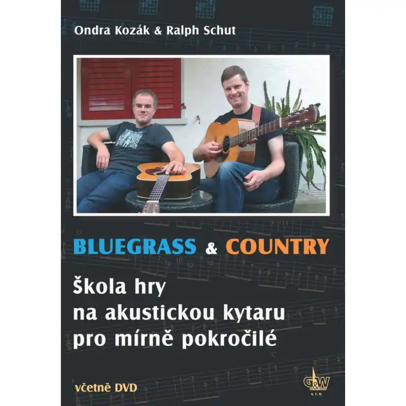 Vysoce Kvalitní Bluegrass & Country + DVD - Kozák O., Schut R.