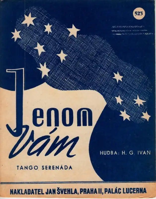 Výprodej Ivan H.G. Jenom Vám - tango-serenáda
