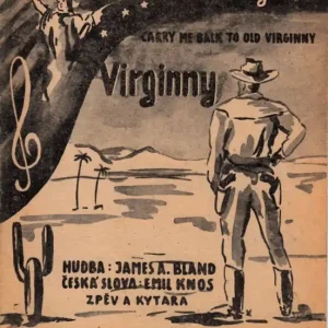 Bland James A. Virginny(Carry me back to old Virginny) - americká píseń Finální Výprodej