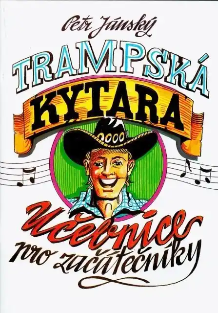Aktuální Jánský Trampská kytara 1.díl - učebnice pro začátečníky