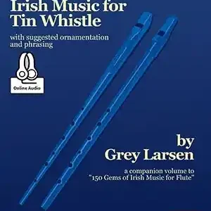 150 Gems Of Irish Music For Tin Whistle Časově Omezené