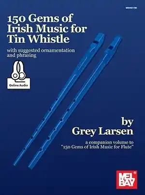 150 Gems Of Irish Music For Tin Whistle Časově Omezené