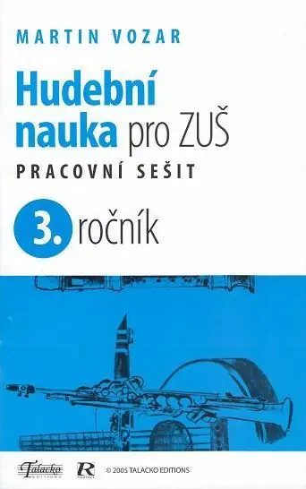 Hudební nauka pro ZUŠ 3. ročník - Martin Vozar Omezená Nabídka
