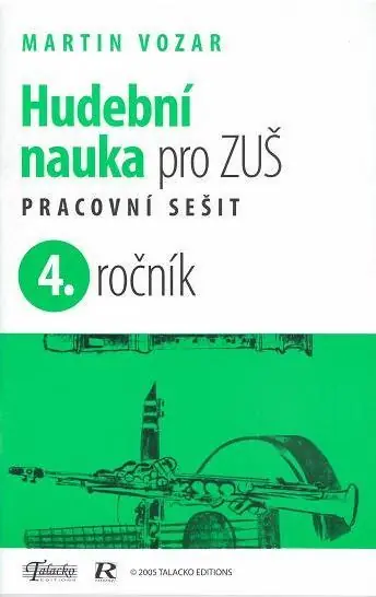 Hudební nauka pro ZUŠ 4. ročník - Martin Vozar Přímo Od Výrobce