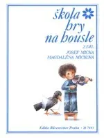 Must-Have Micka Josef - Škola hry na housle 2.