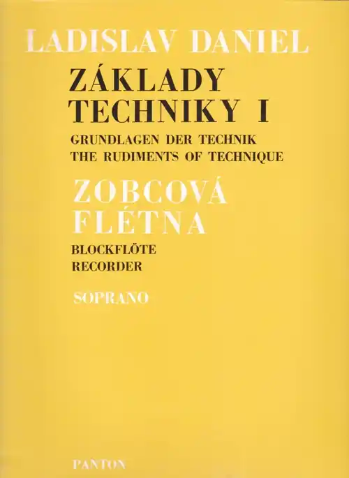 Finální Výprodej Základy techniky pro sopránovou zobcovou flétnu I.