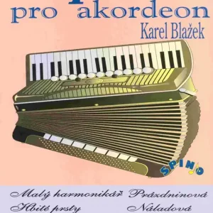 10 polek pro akordeon - Karel Blažek Omezená Nabídka