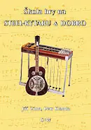 Koupit Online ŠKOLA HRY NA STEEL-KYTARU & DOBRO
